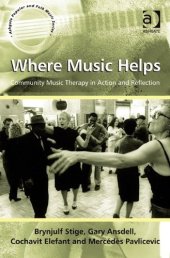 book Where Music Helps: Community Music Therapy in Action and Reflection