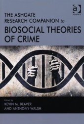 book The Ashgate Research Companion to Biosocial Theories of Crime