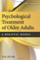 book Psychological Treatment of Older Adults: A Holistic Model