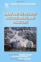 book Snow and Ice-Related Hazards, Risks, and Disasters