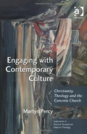 book Engaging With Contemporary Culture: Christianity, Theology And The Concrete Church