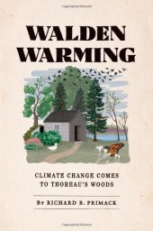 book Walden Warming: Climate Change Comes to Thoreau's Woods