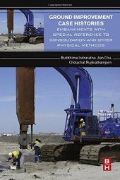 book Ground Improvement Case-Histories: Embankments with Special Reference to Consolidation and Other Physical Methods