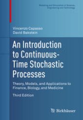 book An Introduction to Continuous-Time Stochastic Processes: Theory, Models, and Applications to Finance, Biology, and Medicine