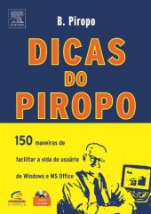 book Dicas Do Piropo - 150 Maneiras De Facilitar A Vida Do Usuario De Windows