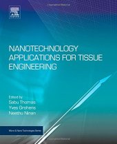 book Nanotechnology Applications for Tissue Engineering