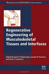 book Regenerative Engineering of Musculoskeletal Tissues and Interfaces