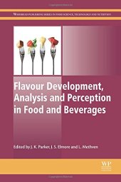 book Flavour Development, Analysis and Perception in Food and Beverages