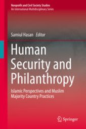 book Human Security and Philanthropy: Islamic Perspectives and Muslim Majority Country Practices