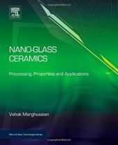 book Nano-Glass Ceramics: Processing, Properties and Applications