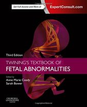 book Twining's Textbook of Fetal Abnormalities: Expert Consult: Online and Print, 3e