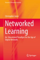 book Networked Learning: An Educational Paradigm for the Age of Digital Networks