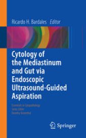 book Cytology of the Mediastinum and Gut Via Endoscopic Ultrasound-Guided Aspiration