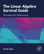 book The Linear Algebra Survival Guide: Illustrated with Mathematica