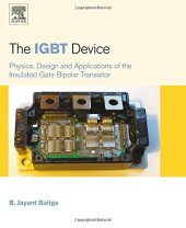 book The IGBT Device: Physics, Design and Applications of the Insulated Gate Bipolar Transistor