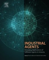 book Industrial Agents: Emerging Applications of Software Agents in Industry