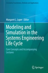 book Modeling and Simulation in the Systems Engineering Life Cycle: Core Concepts and Accompanying Lectures