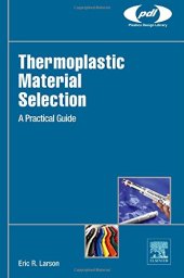 book Thermoplastic Material Selection: A Practical Guide