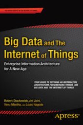 book Big Data and the Internet of Things: Enterprise Information Architecture for a New Age