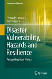 book Disaster Vulnerability, Hazards and Resilience: Perspectives from Florida