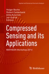 book Compressed Sensing and its Applications: MATHEON Workshop 2013