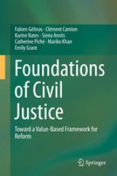 book Foundations of Civil Justice: Toward a Value-Based Framework for Reform