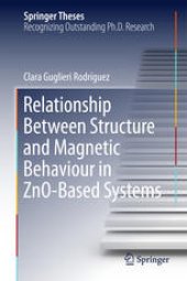 book Relationship Between Structure and Magnetic Behaviour in ZnO-Based Systems