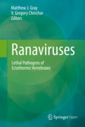 book Ranaviruses: Lethal Pathogens of Ectothermic Vertebrates