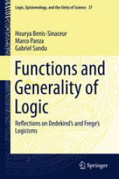 book Functions and Generality of Logic: Reflections on Dedekind's and Frege's Logicisms