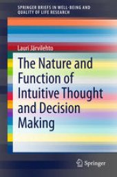 book The Nature and Function of Intuitive Thought and Decision Making