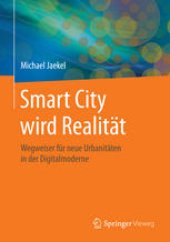 book Smart City wird Realität: Wegweiser für neue Urbanitäten in der Digitalmoderne