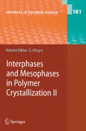 book Interphases and Mesophases in Polymer Crystallization II