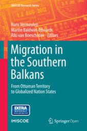 book Migration in the Southern Balkans: From Ottoman Territory to Globalized Nation States