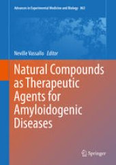 book Natural Compounds as Therapeutic Agents for Amyloidogenic Diseases