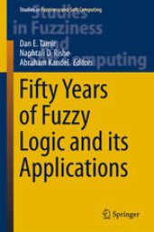 book Fifty Years of Fuzzy Logic and its Applications