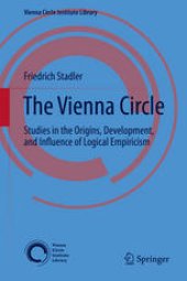 book The Vienna Circle: Studies in the Origins, Development, and Influence of Logical Empiricism