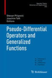 book Pseudo-Differential Operators and Generalized Functions