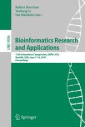 book Bioinformatics Research and Applications: 11th International Symposium, ISBRA 2015 Norfolk, USA, June 7-10, 2015 Proceedings