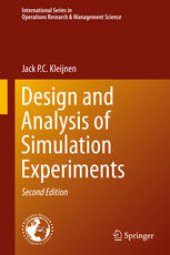 book Design and Analysis of Simulation Experiments