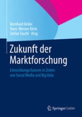 book Zukunft der Marktforschung: Entwicklungschancen in Zeiten von Social Media und Big Data