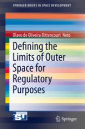 book Defining the Limits of Outer Space for Regulatory Purposes