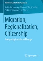 book Migration, Regionalization, Citizenship: Comparing Canada and Europe