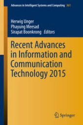 book Recent Advances in Information and Communication Technology 2015: Proceedings of the 11th International Conference on Computing and Information Technology (IC2IT)