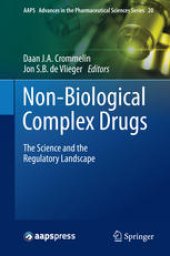 book Non-Biological Complex Drugs: The Science and the Regulatory Landscape