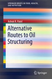 book Alternative Routes to Oil Structuring