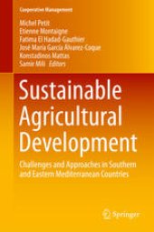 book Sustainable Agricultural Development: Challenges and Approaches in Southern and Eastern Mediterranean Countries