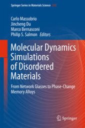 book Molecular Dynamics Simulations of Disordered Materials: From Network Glasses to Phase-Change Memory Alloys