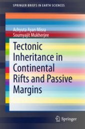 book Tectonic Inheritance in Continental Rifts and Passive Margins