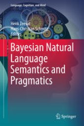 book Bayesian Natural Language Semantics and Pragmatics