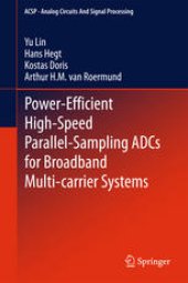 book Power-Efficient High-Speed Parallel-Sampling ADCs for Broadband Multi-carrier Systems